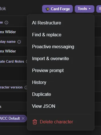 The card editor's Tools menu: AI Restructure, Find and replace, Proactive messaging, Import and overwrite, Preview prompt, History, Duplicate, View JSON, and Delete character.